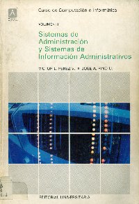 Imagen de la cubierta de Sistemas de administraci&oacute;n y sistemas de informaci&oacute;n administrativos