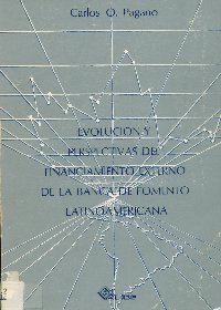 Imagen de la cubierta de Evoluci&oacute;n y perspectivas del financiamiento externo de la banca de fomento latinoam&eacute;ricana
