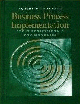 Imagen de la cubierta de Business process implementation for IT professionals and managers
