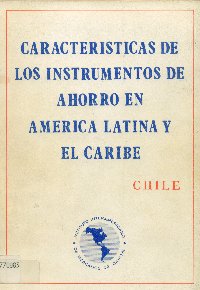 Imagen de la cubierta de Características de los instrumentos de ahorro en Améerica Latina y El Caribe.