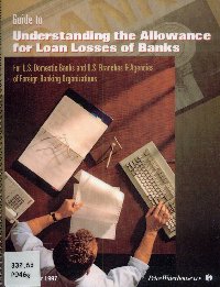 Imagen de la cubierta de Guide to understanding the allowance for loan losses of banks