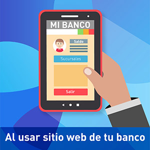 Ciberseguridad al usar el sitio web de tu banco