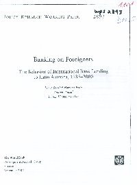 Imagen de la cubierta de Banking on foreigners : the behavior of international Bank lending to Latin America, 1985-2000