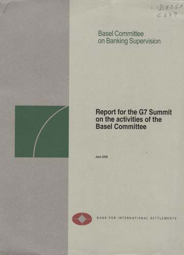 Imagen de la cubierta de Report for the G7 Summit on the activities of the Basel Committee