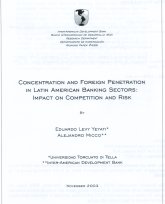 Imagen de la cubierta de Concentration and foreign penetration in latin american banking sectors: impact on cempetition and risk
