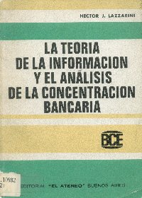 Imagen de la cubierta de La teoría de la información y el análisis de la concentración bancaria