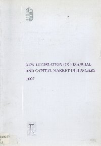 Imagen de la cubierta de New legislation of financial and capital market in Hungary