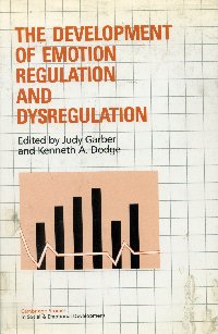 Imagen de la cubierta de The development of emotion regulation and dysregulation