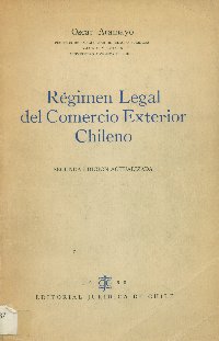 Imagen de la cubierta de Regimén legal del comercio exterior chileno
