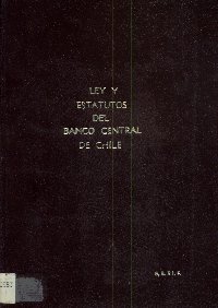 Imagen de la cubierta de Texto definitivo del decreto ley N*486 de 21 de agosto de 1925, que creo el Banco Central de Chile