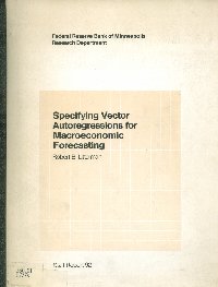 Imagen de la cubierta de Specifying vector autoregressions for macroeconomic forecasting