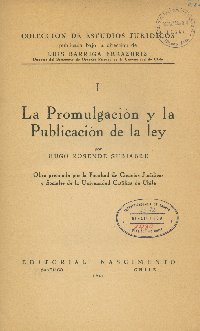 Imagen de la cubierta de La promulgación y la publicación de la ley