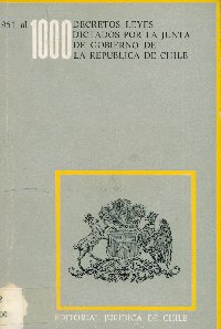 Imagen de la cubierta de 951 al 1000. Decretos leyes dictados por la Junta de Gobierno de la República de Chile