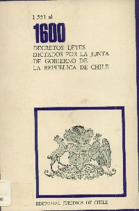 Imagen de la cubierta de 1.551 al 1.600. Decretos leyes dictados por la Junta de Gobierno de la República de Chile