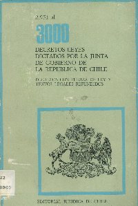 Imagen de la cubierta de 2.951 al 3.000. Decretos leyes dictados por la Junta de Gobierno de la República de Chile