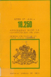 Imagen de la cubierta de Leyes Nº 18.201 a la 18.250. Aprobadas bajo la constitución de 1980