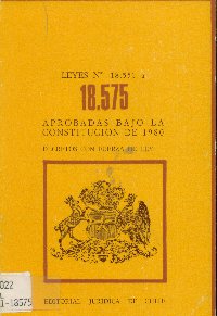 Imagen de la cubierta de Leyes Nº 18.551 a la 18.575. Aprobadas bajo la constitución de 1980.