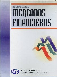 Imagen de la cubierta de Manual práctico de los mercados financieros