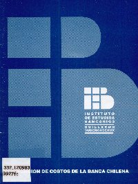 Imagen de la cubierta de La funci&oacute;n de costos en la banca chilena: un instrumento para la regulaci&oacute;n