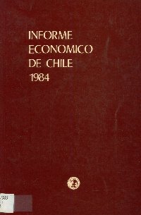 Imagen de la cubierta de Informe económico de Chile 1984