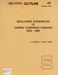 Imagen de la cubierta de Resultados económicos de 4 gobiernos chilenos.