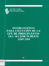 Imagen de la cubierta de Instrucciones para ejecución de la ley de presupuestos del sector público año 1994