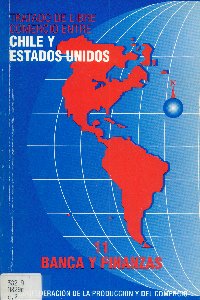 Imagen de la cubierta de Efectos esperados de un acuerdo de libre comercio entre Chile y los Estados Unidos en el comercio de servicios financieros