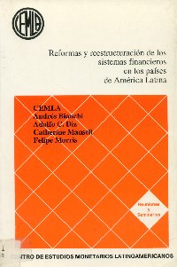 Imagen de la cubierta de Reformas y reestructuración de los sistemas financieros en los países de América Latina