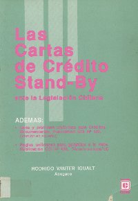 Imagen de la cubierta de Las cartas de créditos stand - by ante la legislación chilena