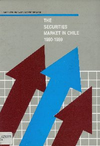 Imagen de la cubierta de The securities market in Chile 1980 - 1989