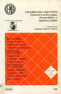 Imagen de la cubierta de Liberalización e innovación financiera en los países desarrollados y América Latina