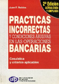 Imagen de la cubierta de Prácticas incorrectas y condiciones abusivas en las operaciones bancarias
