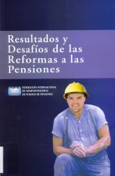 Imagen de la cubierta de Resultados y desafíos de las reformas a las pensiones