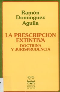 Imagen de la cubierta de La prescripción extintiva.