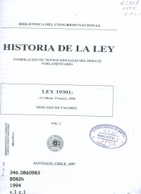 Imagen de la cubierta de Historia de la ley. Compilación de textos oficiales del debate parlamentario. Ley 19.301 (D. Oficial, 19 marzo, 1994).