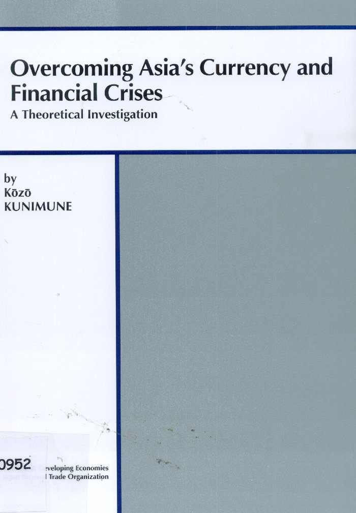 Imagen de la cubierta de Overcoming Asia's currency and financial crises: a theoretical investigation