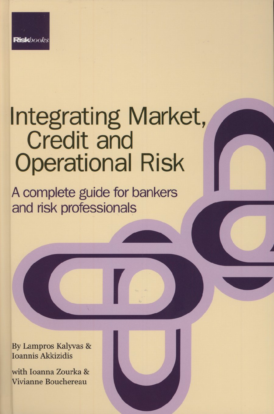 Imagen de la cubierta de Integrating market, credit and operational risk