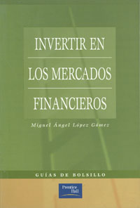 Imagen de la cubierta de Invertir en los mercados financieros