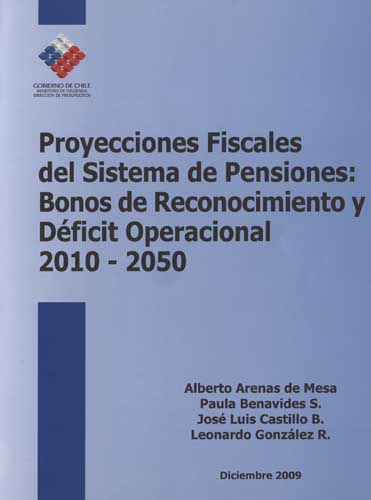 Imagen de la cubierta de Proyecciones fiscales del sistema de pensiones: bonos de reconocimiento y déficit operacional 2010-2050