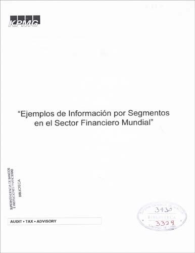 Imagen de la cubierta de Ejemplos de información por segmentos en el sector financiero mundial