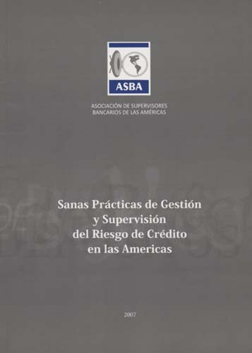 Imagen de la cubierta de Sanas prácticas de gestión y supervisión del riesgo de crédito en las Américas