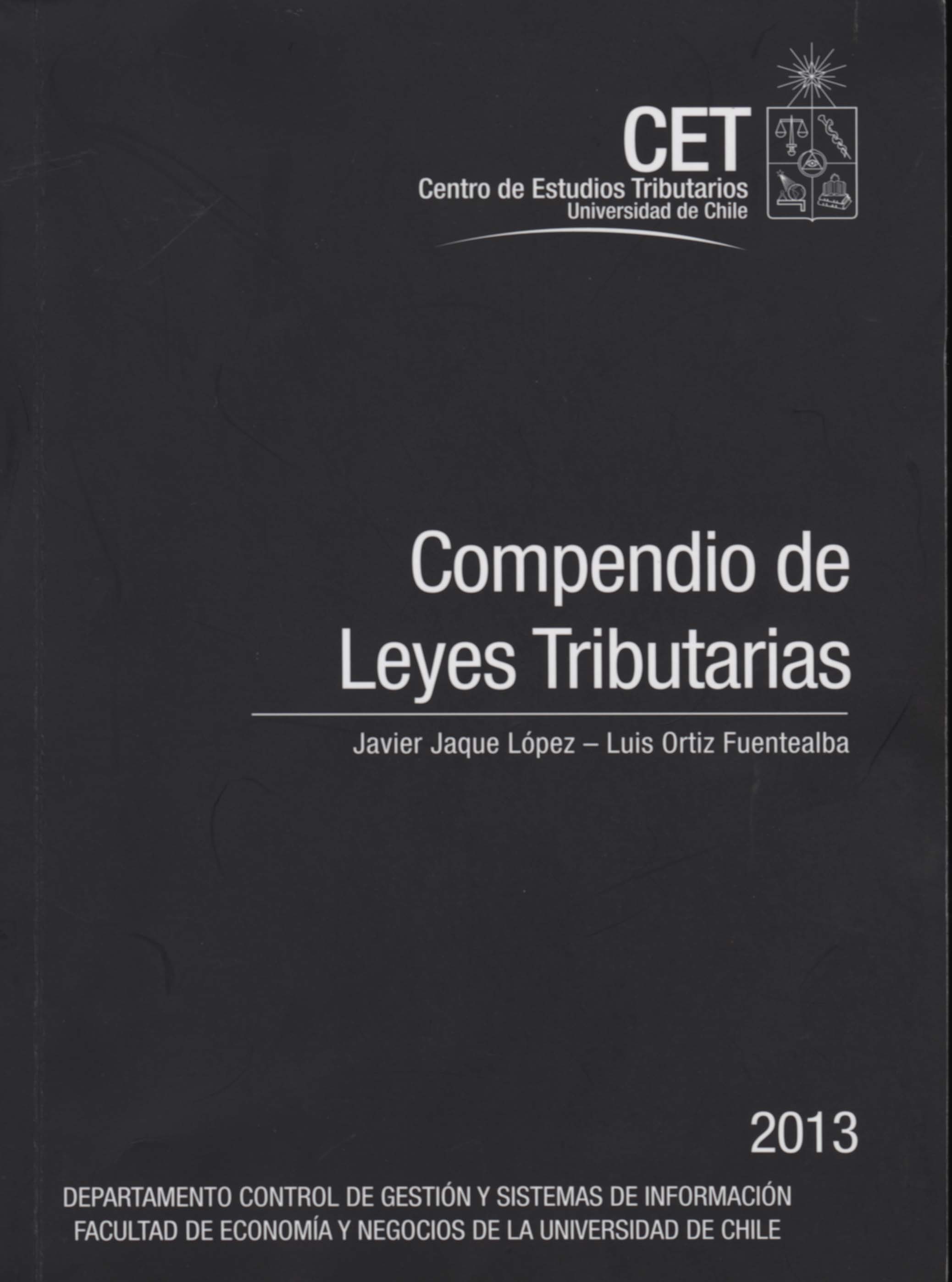Imagen de la cubierta de Compendio de leyes tributarias, A.T. 2013