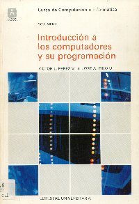 Imagen de la cubierta de Introduccioón a los computadores y su programación