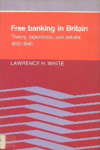 Imagen de la cubierta de Free banking in britain.